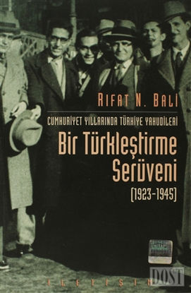 Bir Türkleştirme Serüveni (1923-1945)